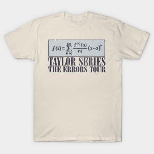 Taylor Series T-Shirt